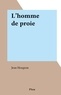Jean Hougron - L'homme de proie.