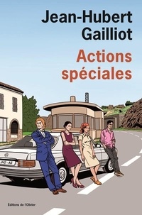 Jean-Hubert Gailliot - Actions spéciales.