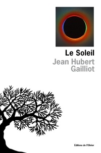 Jean-Hubert Gailliot - Le soleil.