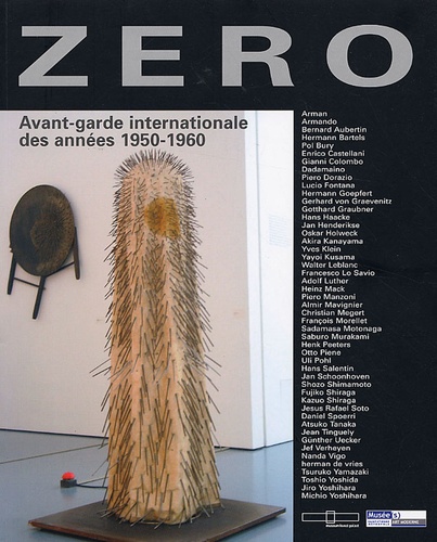 Jean-Hubert Martin et Rainer Zimmermann - Zéro - Avant-garde internationale des années 1950-1960.