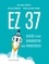 EZ 37. Guide pour rebooster nos paroisses