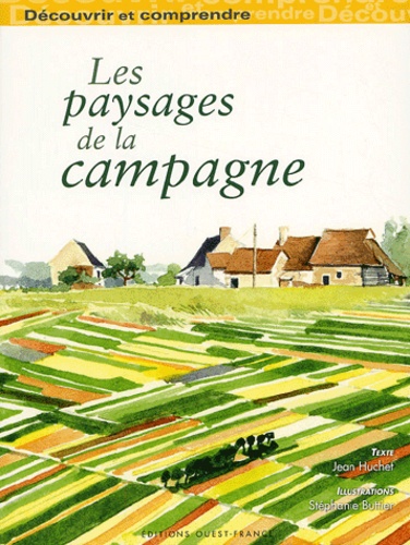 Jean Huchet et Stéphanie Buttier - Les Paysages De La Campagne.