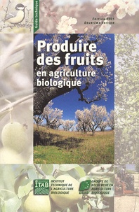 Jean Huet - Produire des fruits en agriculture biologique.