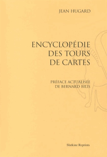 Jean Hugard - Encyclopédie des tours de cartes.
