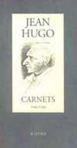 Jean Hugo - Carnets - 1946-1984.