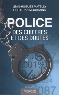 Police : des chiffres et des doutes
