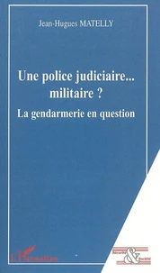 Une police judiciaire.