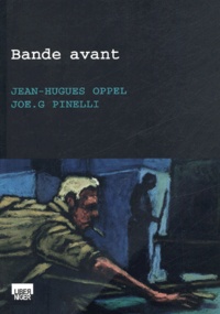 Jean-Hugues Oppel et Joe-G Pinelli - Bande avant.