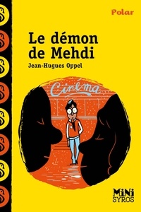 Jean-Hugues Oppel - Le démon de Medhi.