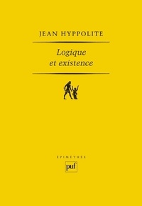 Jean Hyppolite - Logique et existence.