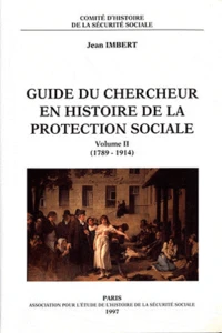 Guide du chercheur en histoire de la protection sociale