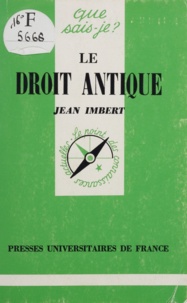 Jean Imbert - Le droit antique.