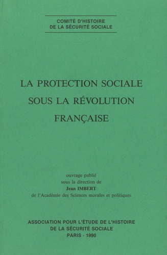 Jean Imbert - Protection sociale sous la Révolution française.