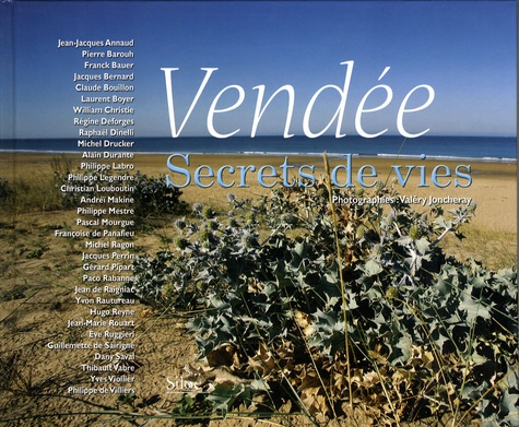 Jean-Jacques Annaud et Valéry Joncheray - Vendée - Secrets de vies.
