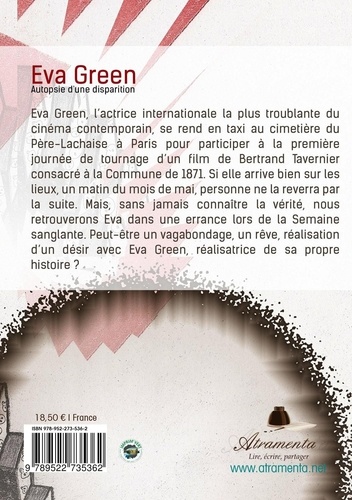 Eva Green : autopsie d'une disparition