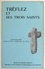 Tréflez et ses trois saints : Guevroc, Judicaël, Ediltrude. Monographie d'une petite commune de Léon