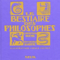 Jean-Jacques Barrère et Christian Roche - Le bestiaire des philosophes.