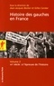 Jean-Jacques Becker et Gilles Candar - Histoire des gauches en France - Volume 2, XXe siècle : à l'épreuve de l'histoire.