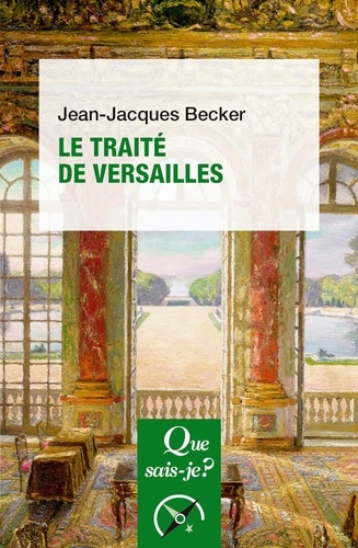 Le traité de Versailles 2e édition revue et corrigée