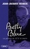 Betty blue. BETTY BLUE [NUM]
