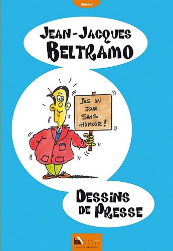 Jean-Jacques Beltramo - Dessins de presse.