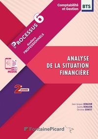 Jean-Jacques Benaïem et Josette Benaïem - Analyse de la situation financière Processus 6 BTS Comptabilité et Gestion 2e année.