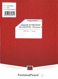 Jean-Jacques Benaïem et Josette Benaïem - Analyse et prévision de l'activité P5 BTS CG 1re année - Corrigé professeur.