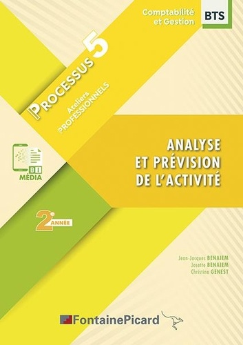 Analyse et prévision de l'activité Processus 5 BTS CG 2e année  Edition 2022