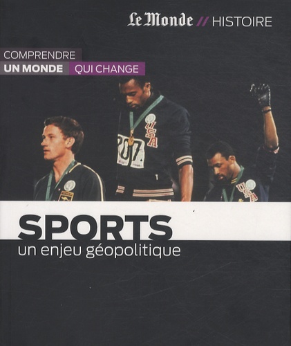 Jean-Jacques Bozonnet - Sports - Un enjeu géopolitique.