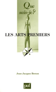 Jean-Jacques Breton - Les arts premiers.