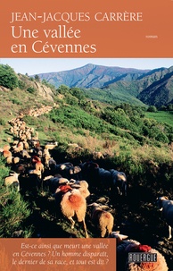 Jean-Jacques Carrère - Une vallée en Cévennes.