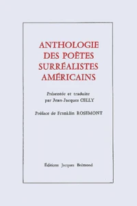 Anthologie Des Poetes Surrealistes Americains