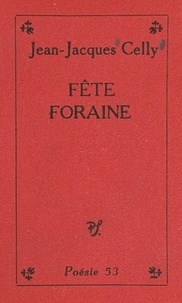 Jean-Jacques Celly - Fête foraine.