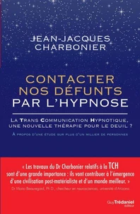 Contacter nos défunts par l'hypnose