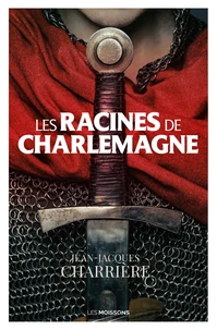 Les racines de Charlemagne