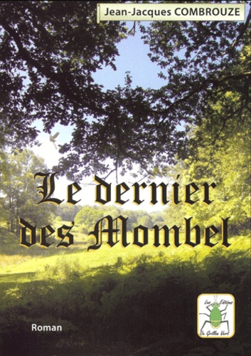 Jean-Jacques Combrouze - Le dernier des Mombel.