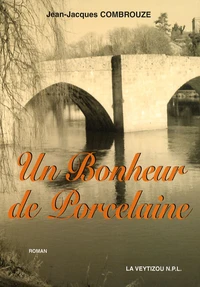 Un bonheur de porcelaine