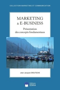 Jean-Jacques Croutsche - Marketing et e-business.