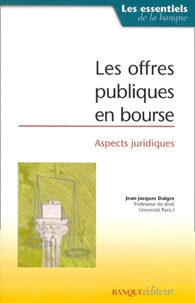 Les Offres Publiques En Bourse. Aspects Juridiques