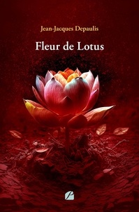 Jean-Jacques Depaulis - Fleur de Lotus.