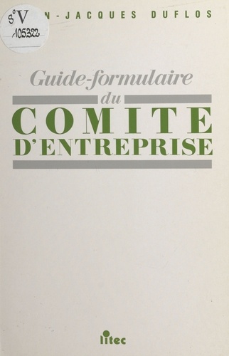 Guide-formulaire du comité d'entreprise
