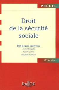 Jean-Jacques Dupeyroux - Droit de la Sécurité sociale.
