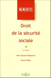 Jean-Jacques Dupeyroux et Xavier Prétot - Droit de la Sécurité sociale.