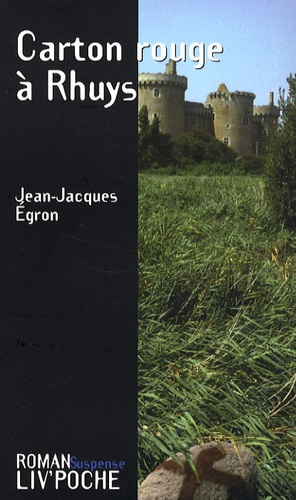 Jean-Jacques Egron - Carton rouge à Rhuys.