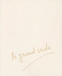 Le grand vide
