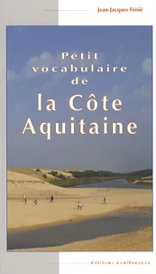 Petit vocabulaire de la Côte Aquitaine