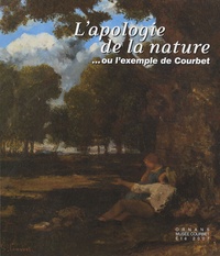 Jean-Jacques Fernier - L'apologie de la nature... ou l'exemple de Courbet.