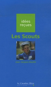 Jean-Jacques Gauthé - Les Scouts.