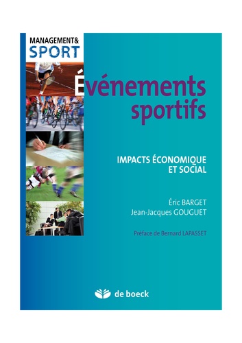 Jean-Jacques Gouguet et Eric Barbet - Evénements sportifs - Impacts économique et social.