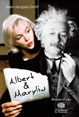 Jean-Jacques Greif - Albert & Marylin.